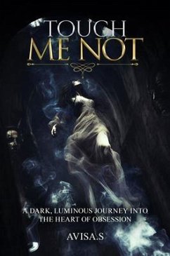 TOUCH ME NOT (eBook, ePUB) - S., Avisa