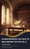 50 Masterpieces you have to read before you die vol: 2 (eBook, ePUB)