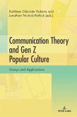 Communication Theory and Gen Z Popular Culture (eBook, PDF)