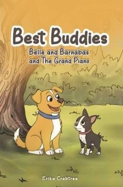 Best Buddies (eBook, ePUB) - Crabtree, Erika Best Buddies (eBook, ePUB) - Crabtree, Erika