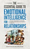 The Essential Guide to Emotional Intelligence for Relationships (eBook, ePUB) The Essential Guide to Emotional Intelligence for Relationships (eBook, ePUB)