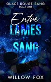 Entre lames et sang (Glace rouge sang, #1) (eBook, ePUB)
