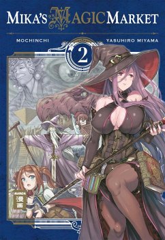 Mika's Magic Market 02 (eBook, ePUB) - Mochinchi; Miyama, Yasuhiro