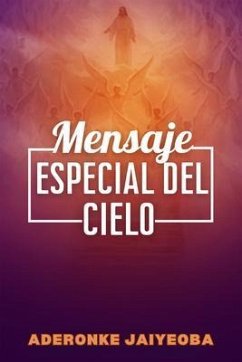 Cover Mensaje Especial Del Cielo (eBook, ePUB)