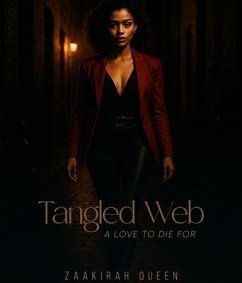 Tangled Webs (eBook, ePUB) - Queen, Zaakirah