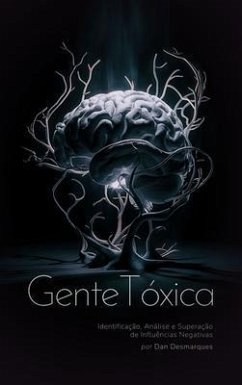 Stupid People / Gente Tóxica (eBook, ePUB) - Desmarques, Dan