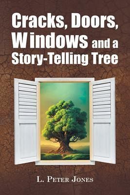 Cracks, Doors, Windows and a Story-Telling Tree (eBook, ePUB)