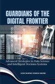 Guardians of the Digital Frontier (eBook, ePUB)