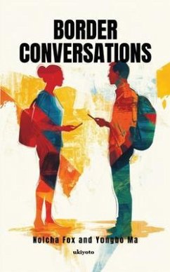 Cover Border Conversations   A Collaborative Poetry Book in English and Chinese (eBook, ePUB)