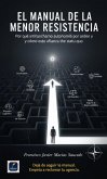 El Manual de la Menor Resistencia: Por qué intercambiamos autonomía por orden y cómo esto afianza el statu quo (eBook, ePUB)
