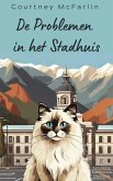 De Problemen in het Stadhuis (Een Razzy Kat Knusse Mysterie, #2) (eBook, ePUB)