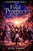 The Final Prophecy (SHADOWBRIDE, #9) (eBook, ePUB)