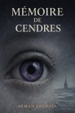 Mémoire de Cendres (eBook, ePUB)