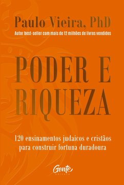 Poder e riqueza (eBook, ePUB) - Vieira, Paulo