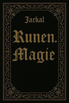 Runen. Magie (1, #2) (eBook, ePUB) - Jackal Runen. Magie (1, #2) (eBook, ePUB) - Jackal