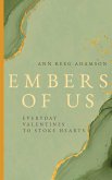 Embers of Us: Everyday Valentines to Stoke Hearts (eBook, ePUB)