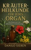 Kräuterheilkunde für jedes Organ (eBook, ePUB)