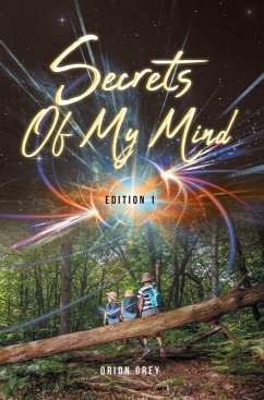 Secrets of My Mind (eBook, ePUB) - Grey, Orion