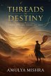 Threads of Destiny (eBook, ePUB) - Bild 1