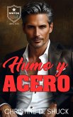 Humo y Acero (Servicios de Seguridad, #2) (eBook, ePUB)