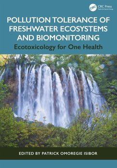 Pollution Tolerance of Freshwater Ecosystems and Biomonitoring (eBook, ePUB)