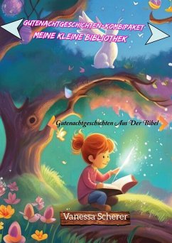 Cover Gutenachtgeschichten-Kombipaket, Meine kleine Bibliothek: Gutenachtgeschichten Aus Der Bibel (eBook, ePUB)