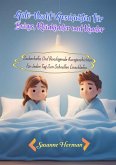 Gute-Nacht-Geschichten für Babys, Kleinkinder und Kinder: Zauberhafte Und Beruhigende Kurzgeschichten Für Jeden Tag Zum Schnellen Einschlafen (eBook, ePUB)