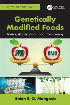 Genetically Modified Foods (eBook, PDF) - Mahgoub, Salah E. O. Genetically Modified Foods (eBook, PDF) - Mahgoub, Salah E. O.