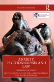 Anxiety, Psychoanalysis and Law (eBook, ePUB)