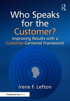 Who Speaks for the Customer? (eBook, ePUB) - Lefton, Irene F.