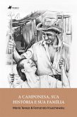 A camponesa, sua história e sua família (eBook, ePUB)