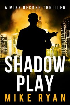 Shadow Play (The Silencer Series, #25) (eBook, ePUB) - Ryan, Mike