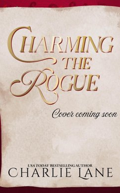 Cover Charming the Rogue (Alchemy of Desire, #2) (eBook, ePUB)
