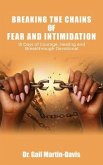 Breaking the Chains of Fear and Intimidation (eBook, ePUB) Breaking the Chains of Fear and Intimidation (eBook, ePUB)