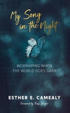 My Song in the Night (eBook, ePUB) - Camealy, Esther E My Song in the Night (eBook, ePUB) - Camealy, Esther E