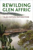 Rewilding Glen Affric (eBook, ePUB)