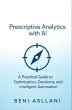 Prescriptive Analytics with AI (eBook,... - Bild 1