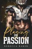 Playing for Passion (eBook, ePUB)