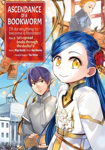 Ascendance of a Bookworm (Manga): Part 3 Volume 5 (eBook, ePUB)