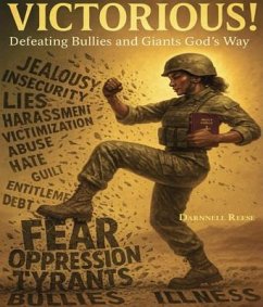 Cover VICTORIOUS! Defeating Bullies and Giants God's Way (eBook, ePUB)