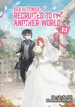 Cover Isekai Tensei: Recruited to Another World Volume 13 (eBook, ePUB)