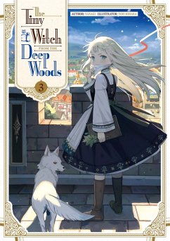 The Tiny Witch from the Deep Woods: Volume 3 (eBook, ePUB) - Yanagi