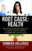 ROOT CAUSE: HEALTH (eBook, ePUB)