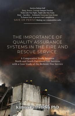 The Importance of Quality Assurance Systems in the Fire and Rescue Service (eBook, ePUB)