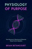 Physiology of Purpose (eBook, ePUB)