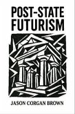 Post-State Futurism (eBook, ePUB)