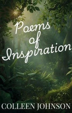 Poems of Inspiration (eBook, ePUB) - Johnson, Colleen