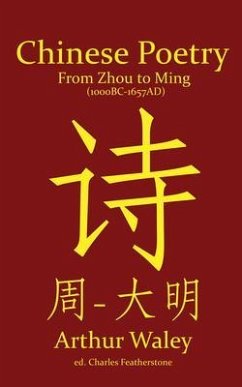 Cover Chinese Poetry from Zhou to Ming (1000BC-1647AD) (eBook, ePUB)