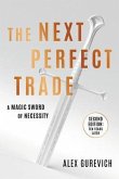 The Next Perfect Trade (eBook, ePUB)