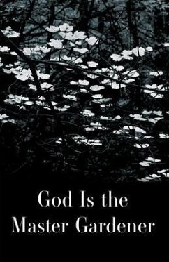 Cover God is the Master Gardener (eBook, ePUB)